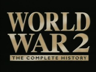 WWII The Complete History (Episode 1)
