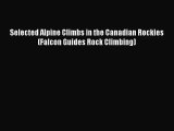 Selected Alpine Climbs in the Canadian Rockies (Falcon Guides Rock Climbing)