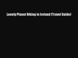 Lonely Planet Hiking in Ireland (Travel Guide)