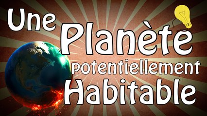 Une planète potentiellement habitable