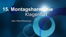 15. Montagsharmonie (Friedensmahnwache-Montagsdemo) in Klagenfurt am Alten Platz