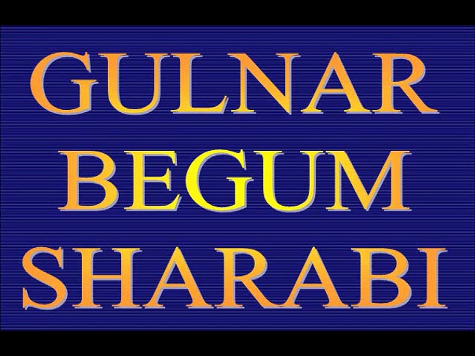 Gulnar Begum song 18