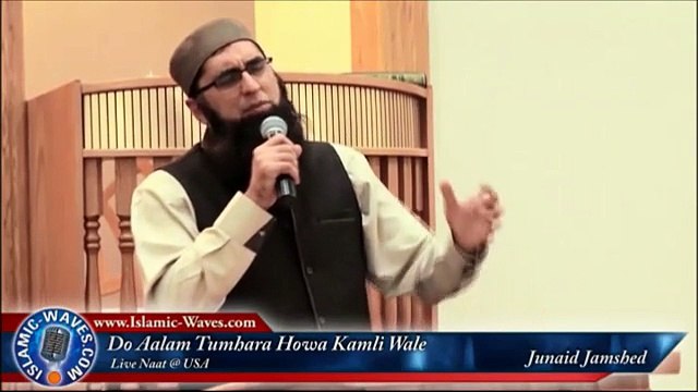 Do Aalam Tumhara Howa Kamli Wale By Junaid Jamshed At USA