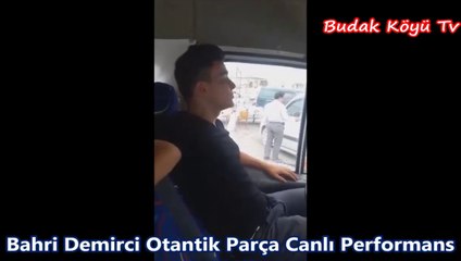 Bahri Demirci Otantik Parça Canlı Performans
