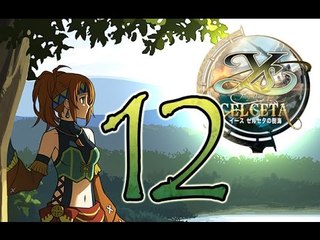 Ys: Memories of Celceta Walkthrough Part 12 (VITA) [English]