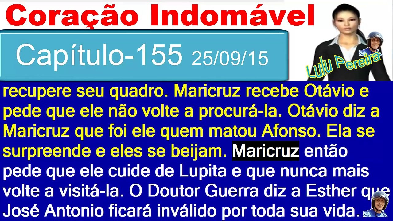 Coração Indomável capítulo-(153-154-155-156-157-158)Resumo Completo