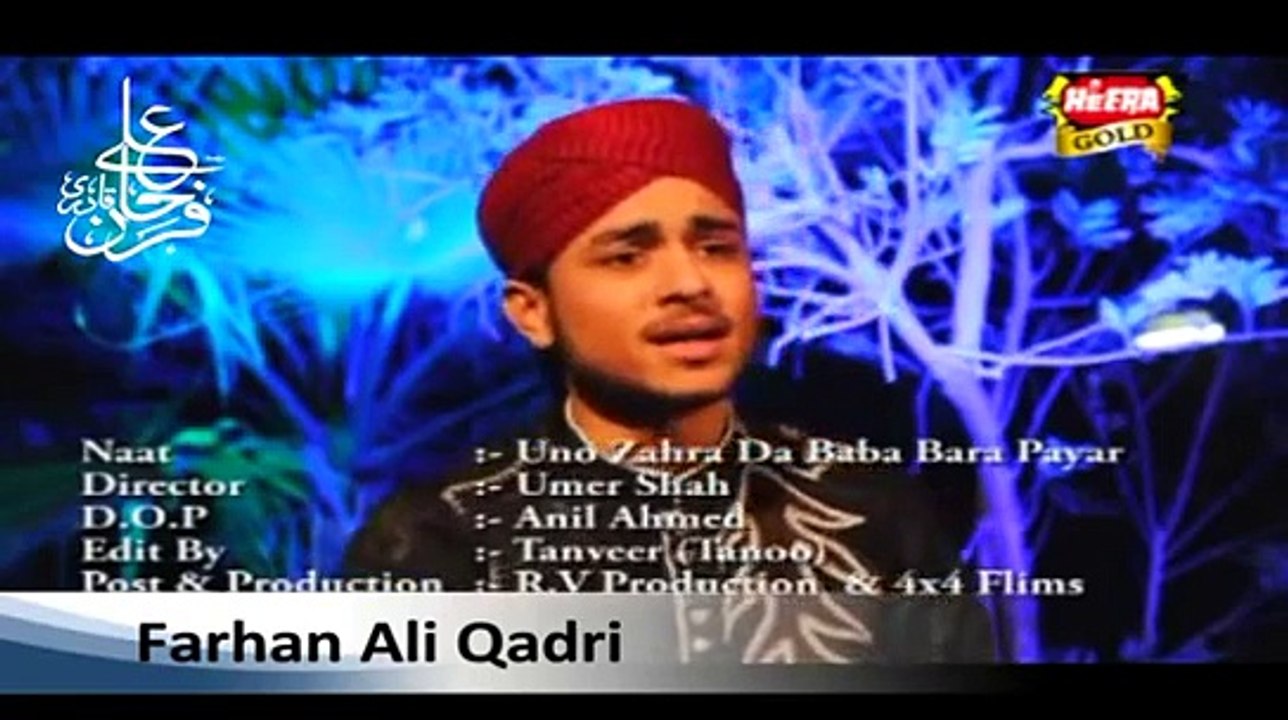 Uno Zahra Da Baba Bara Payar Full Video Naat - Farhan Ali Qadri - New Naat 2015