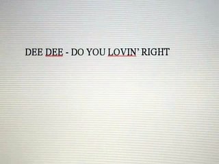 DEE DEE - DO YOU LOVING RIGHT (By Bovema Negram Records LTD.)