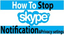 How To Stop Skype Notifications From Chat groups | Privacy setings | Turn Off Skype Notifications