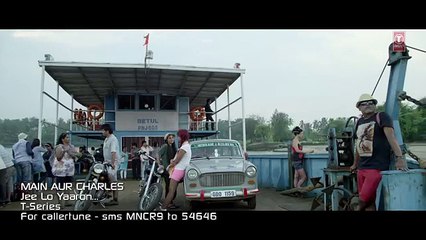 Jee Lo Yaaron VIDEO Song _ Main Aur Charles _ Randeep Hooda _ T-Series by Shani