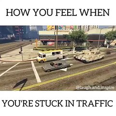 How You Feel When You Are Stuck In Traffic - Funny - Dailymotion
