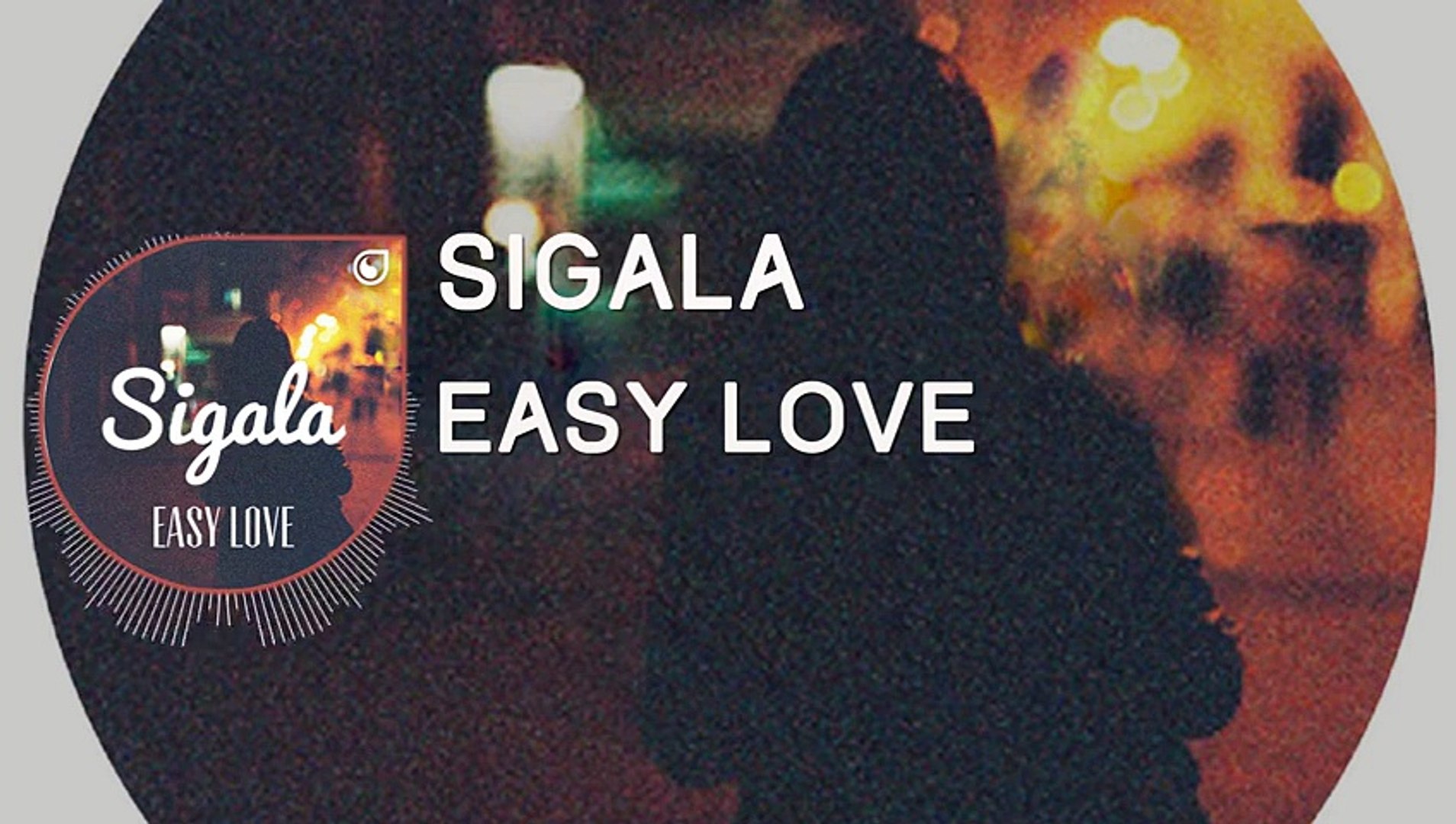Sigala - Easy Love - Dailymotion Video