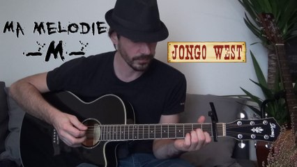 "-M- Ma Mélodie" - Jongo West acoustic cover song (reprise acoustique)