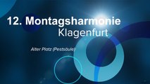 12. Montagsharmonie (Friedensmahnwache-Montagsdemo) in Klagenfurt am Alten Platz