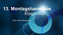 13. Montagsharmonie (Friedensmahnwache-Montagsdemo) in Klagenfurt am Alten Platz