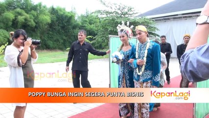 Poppy Bunga Ingin Segera Punya Bisnis Sendiri