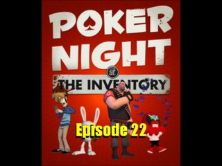 Let's Play Poker Night at the Inventory Episode 22
