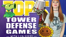 Top 5 with Lisa Foiles: Top 5 Tower Defense Games