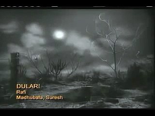 Suhani Raat Dhal Chuki - Mohammad Rafi (Dulari - 1949)