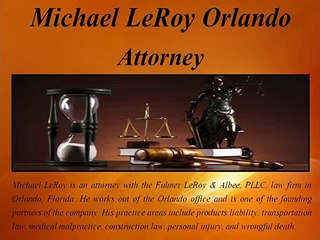 Michael LeRoy Orlando - Prominent attorney