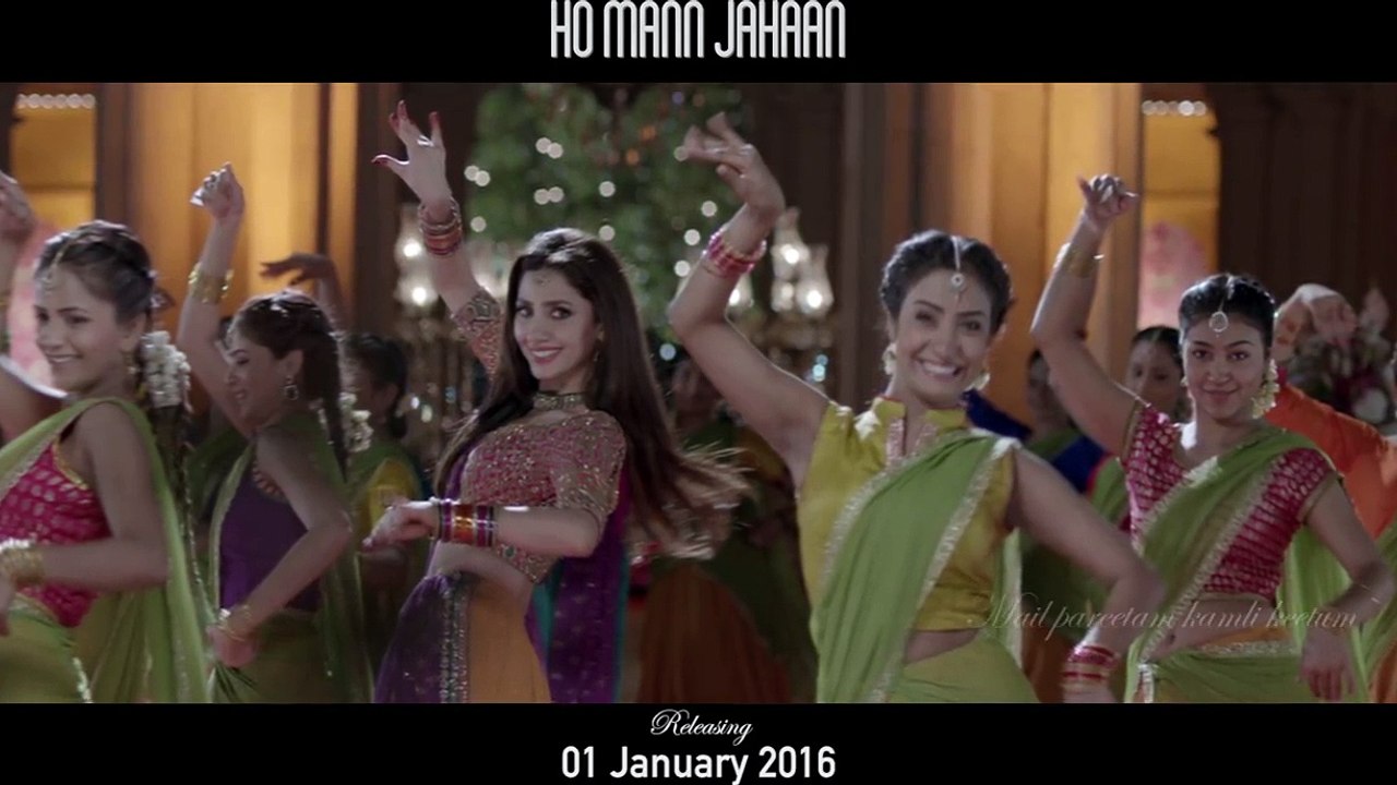 “Shakar Wandaan”  video song Ho Mann Jahaan