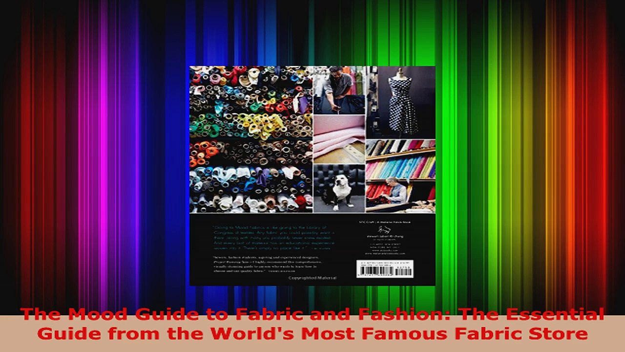 The Mood Guide to Fabric and Fashion The Essential Guide from the Worlds Most Famous