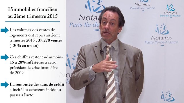 Bilan du marché immobilier francilien au 2e trimestre 2015 par les notaires de Paris-Ile-de-France