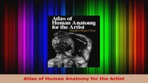 Atlas of Human Anatomy for the Artist