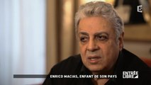 Enrico Macias: Enfant de son pays - Entrée libre