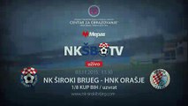 NK Siroki Brijeg - HNK Orasje, 1/8 KUP BiH - uzvrat