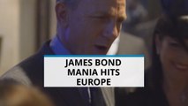 James Bond mania hits Europe everywhere
