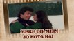 Mere Dil Mein Jo Hota Hai (Video Song) | Aap Ke Deewane | Rishi Kapoor | Rakesh Roshan