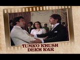 Tumko Khush Dekh Kar (Video Song) | Aap Ke Deewane | Rishi Kapoor, Rakesh Roshan & Tina Munim