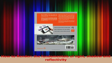 How to Render the fundamentals of light shadow and reflectivity