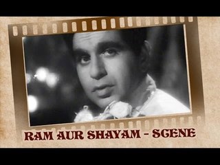 Dlip Kumar mixes reel and real life - Ram Aur Shayam