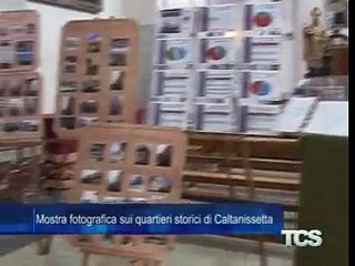 Mostra fotografica sui quartieri storici di Caltanissetta