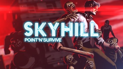 Skyhill - Official Release Trailer