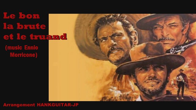 Le Bon,la Brute et le Truand (theme music)