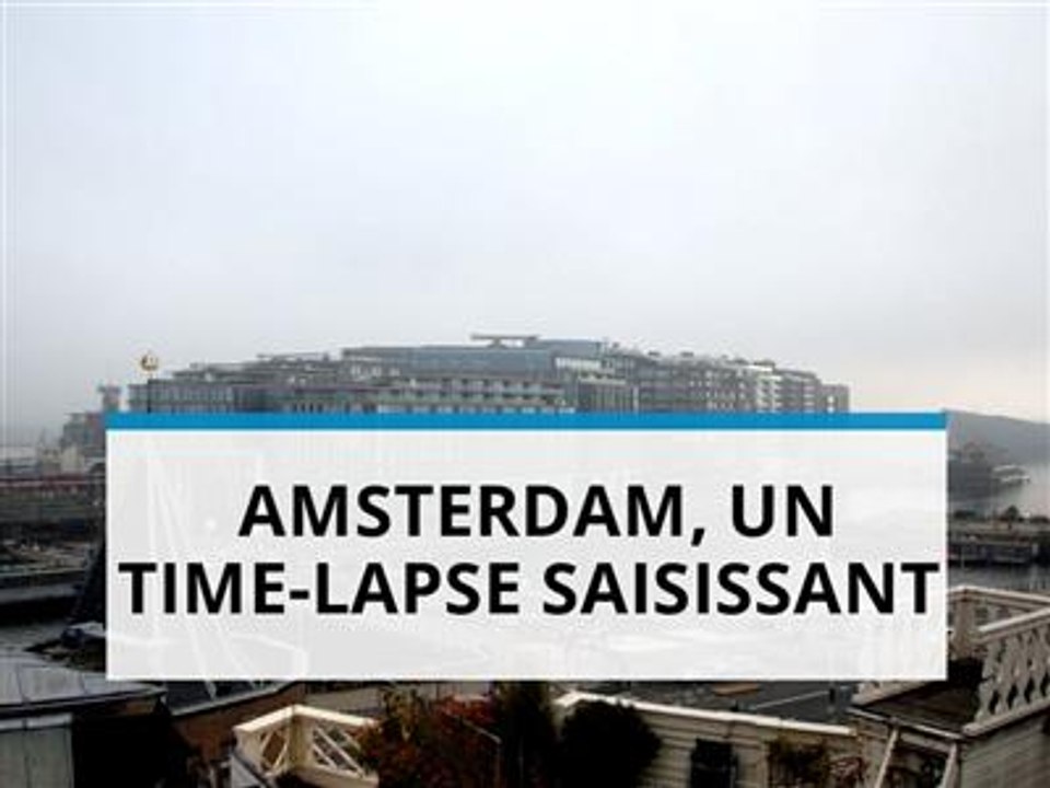 Amsterdam en plein brouillard, le time-lapse captivant