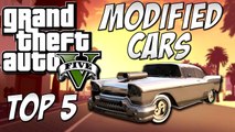 GTA 5 - Top 5 Modified Cars!! (GTA V Custom Cars)