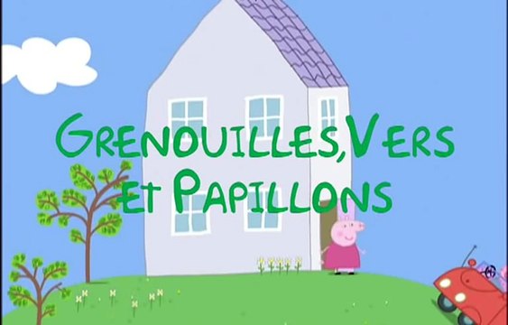 Peppa Pig S1x31 Grenouilles vers et papillons