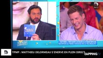 TPMP : Matthieu Delormeau s’énerve contre Cyril Hanouna en plein direct