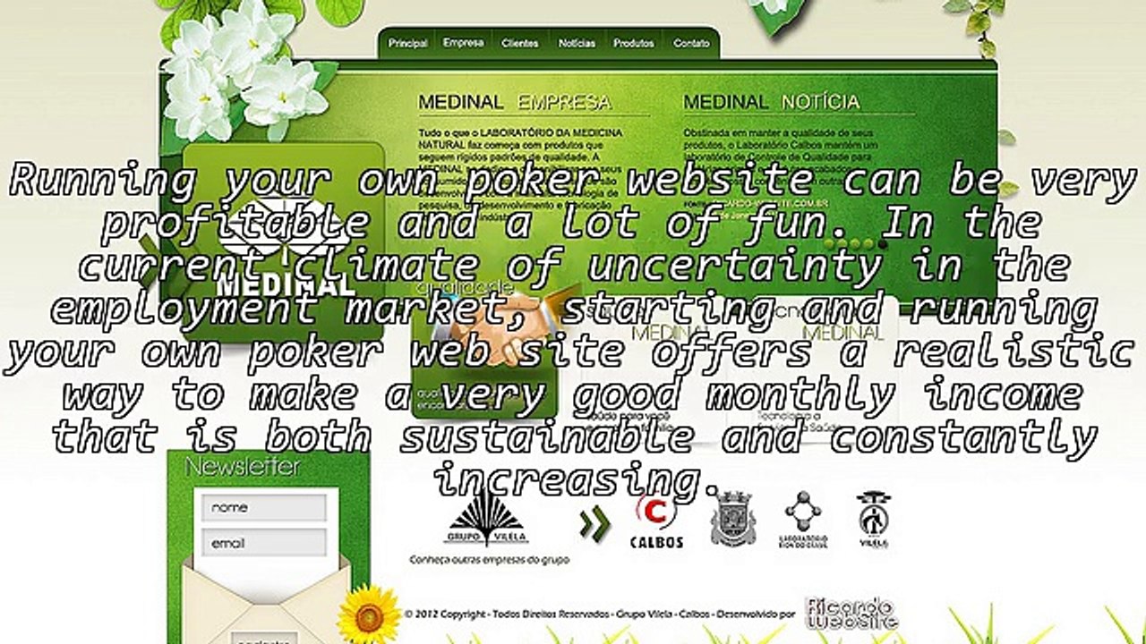 Ever Thought of Running a Poker Website?
