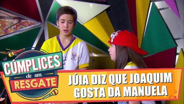 Júlia diz que Joaquim gosta da Manuela