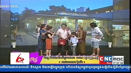 Khmer Comedy, CNC Comedy, Chol Snae Som Rous Kbae Neak Mean Kun, Part 09