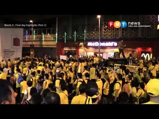 Bersih 4 : Final day highlights (Part 2)