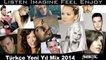 Türkçe Pop Müzik 2013 2014 l Dinlemeye Doyamıcaksın