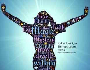 farkındalık nedir? farkındalığınızı arttıracak 10 yöntem