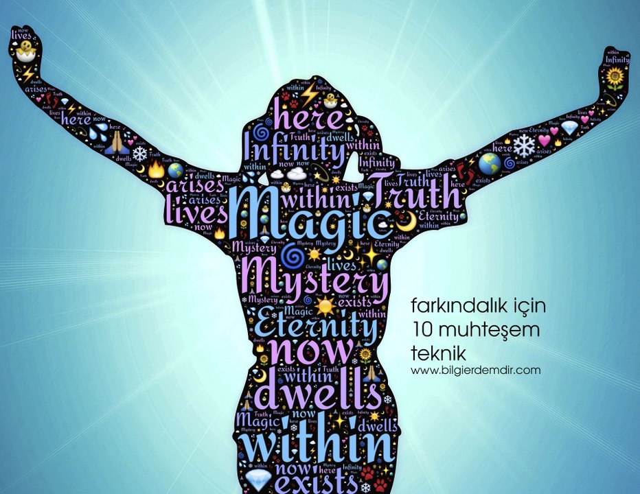 farkındalık nedir? farkındalığınızı arttıracak 10 yöntem