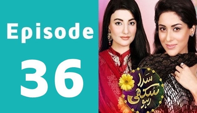 Sada Sukhi Raho Episode 36 Full on Geo Tv